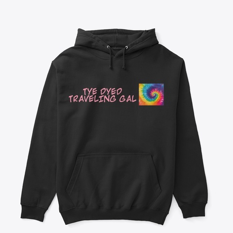 Tye Dyed Traveling Gal Pullover Hoodie Black T-Shirt Front