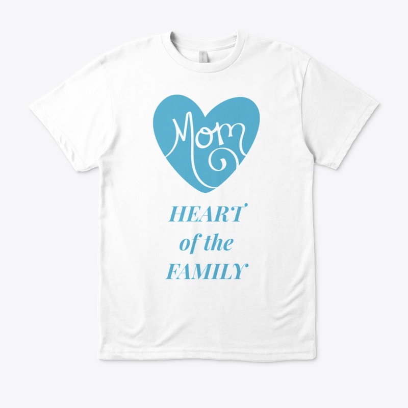Mom HEART of the FAMILY