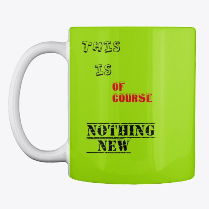 Quotes - Nothing New