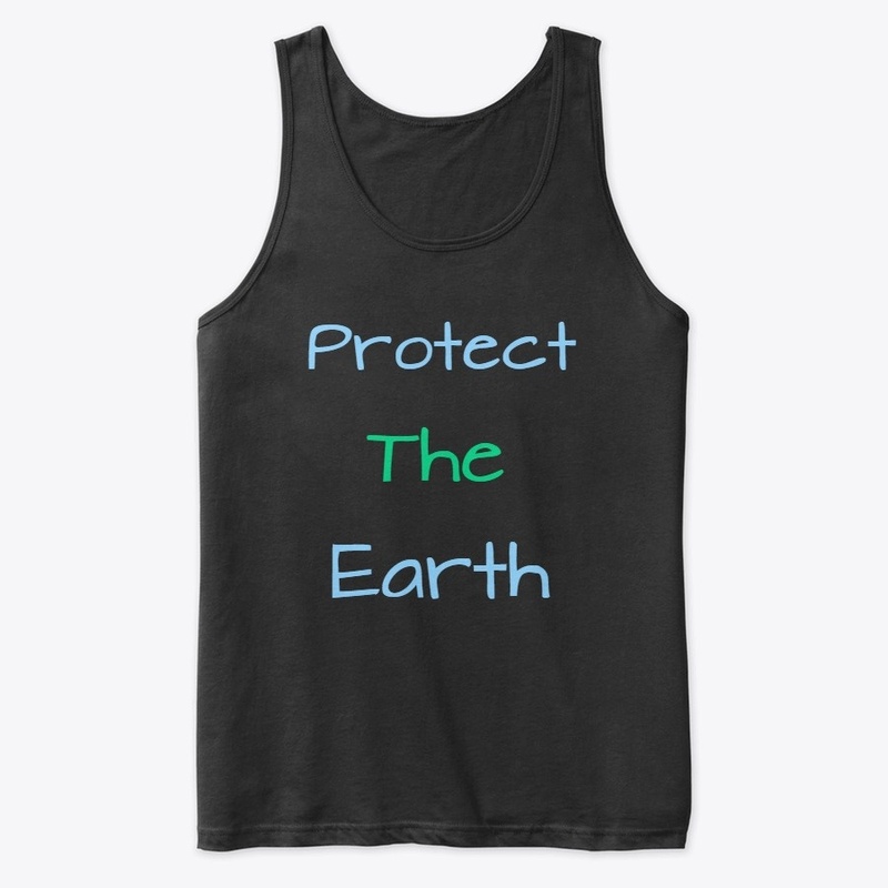 Protect the Earth Merch