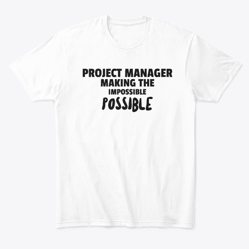 Not impossible for Project Manager