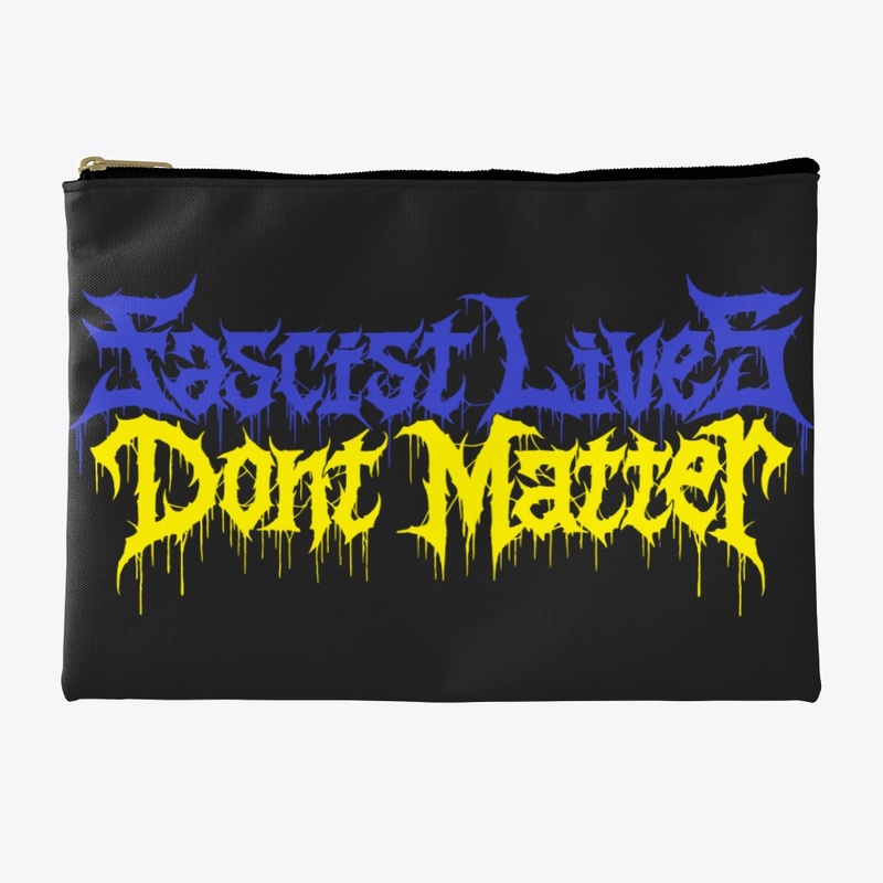 Fascist Lives Dont Matter
