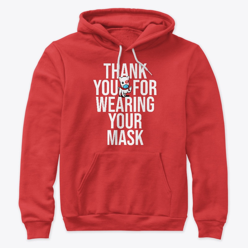 Thank You For Wearing Your Mask