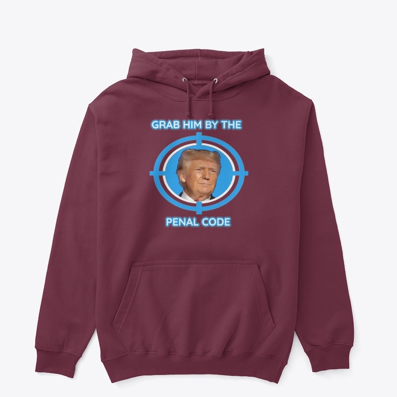 Donald Trump Grab Him by the PENAL CODE