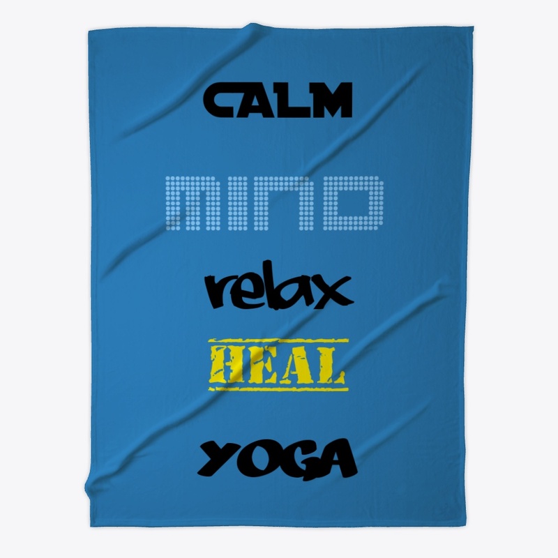 Calm MIND Relax HEAL Yoga