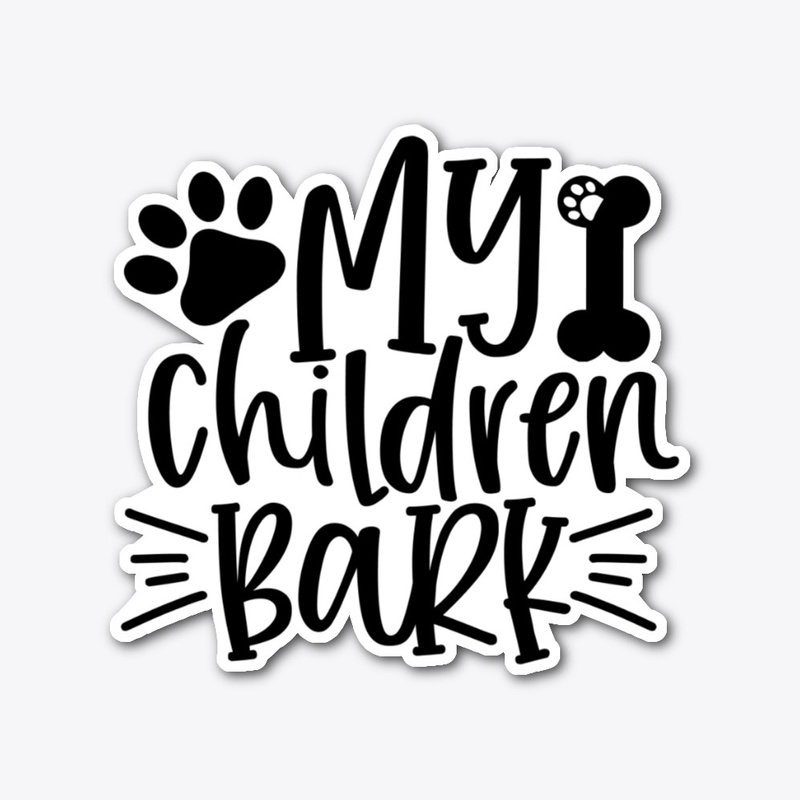 Dogs - My Children Bark