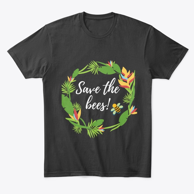 Save the bees! ➽ Save the world! 