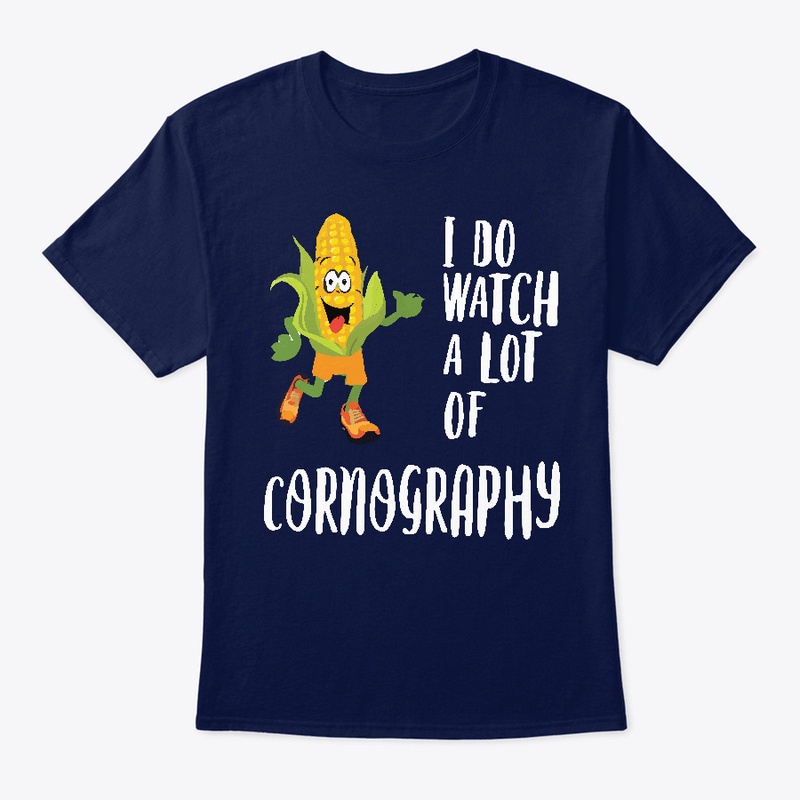 I do watch a lot of cornography