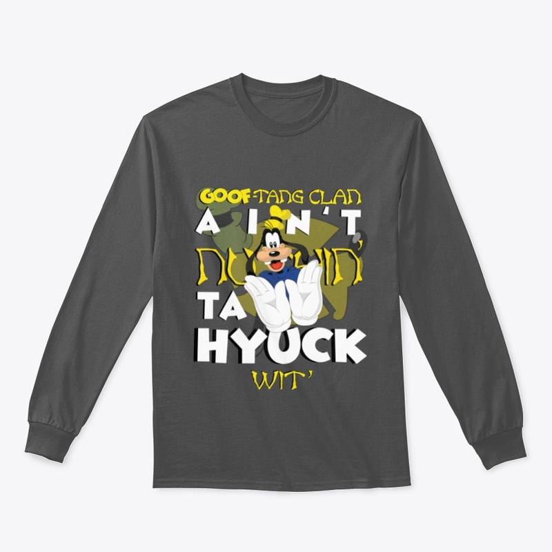 GoofTangClan Ain't Nuthin' Ta Hyuck Wit