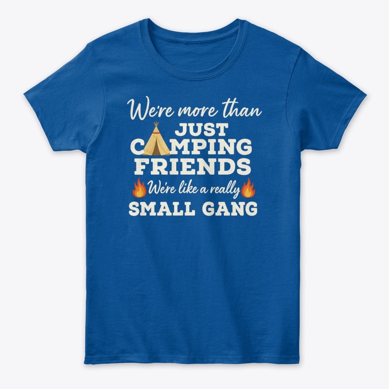 Camping Friends Small Gang Design