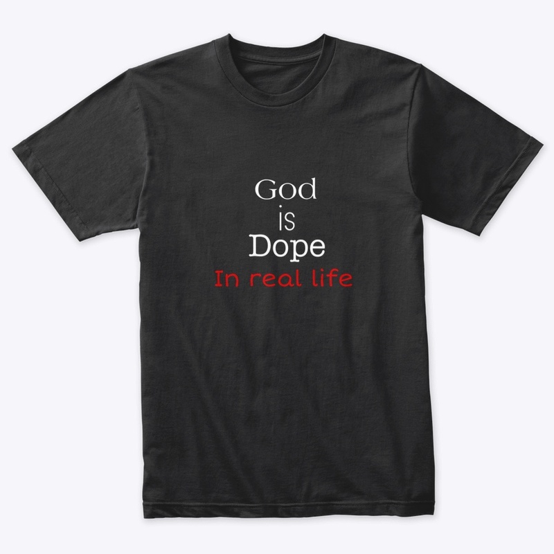 God is Dope in real life