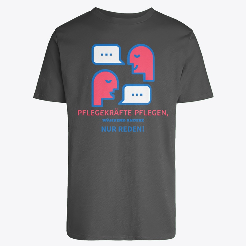 Pflegekräfte Pflegen, Andere Nur Reden