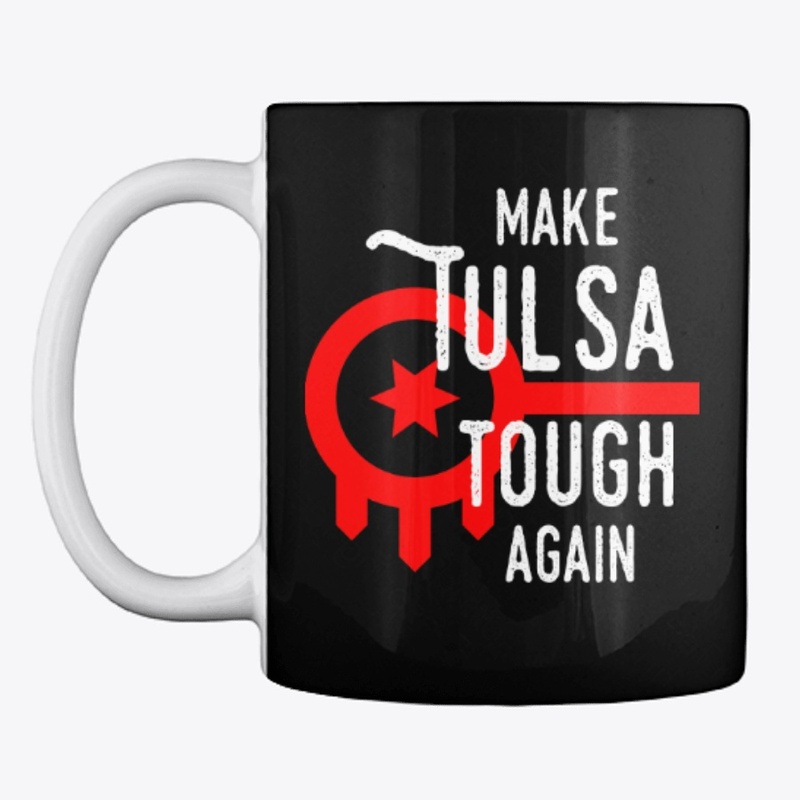 Make Tulsa Tough Again