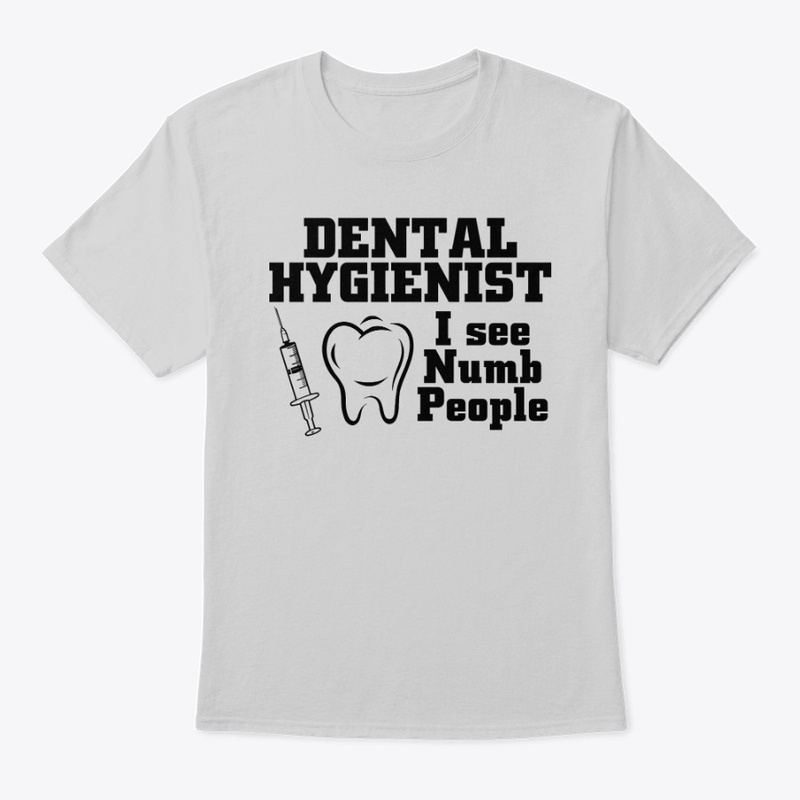 Dental Hygienist Shirt