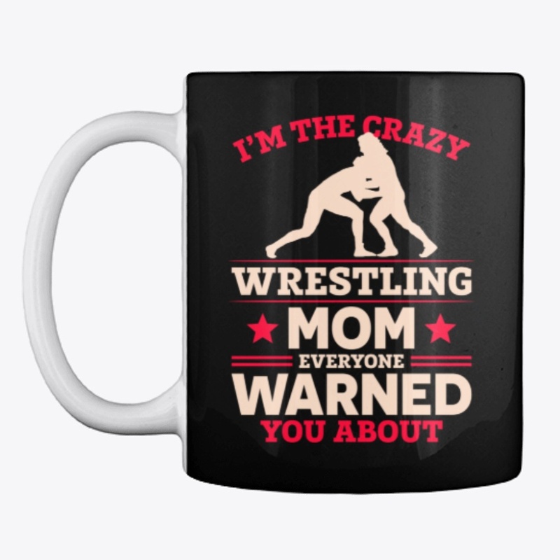 The Crazy Wrestling Mom