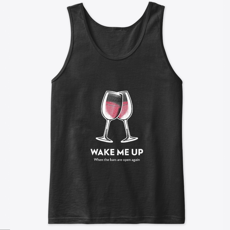Wake me up - coronavirus wine