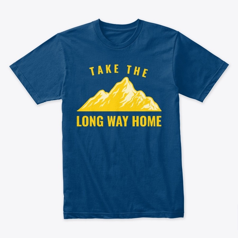 Take the Long Way Home