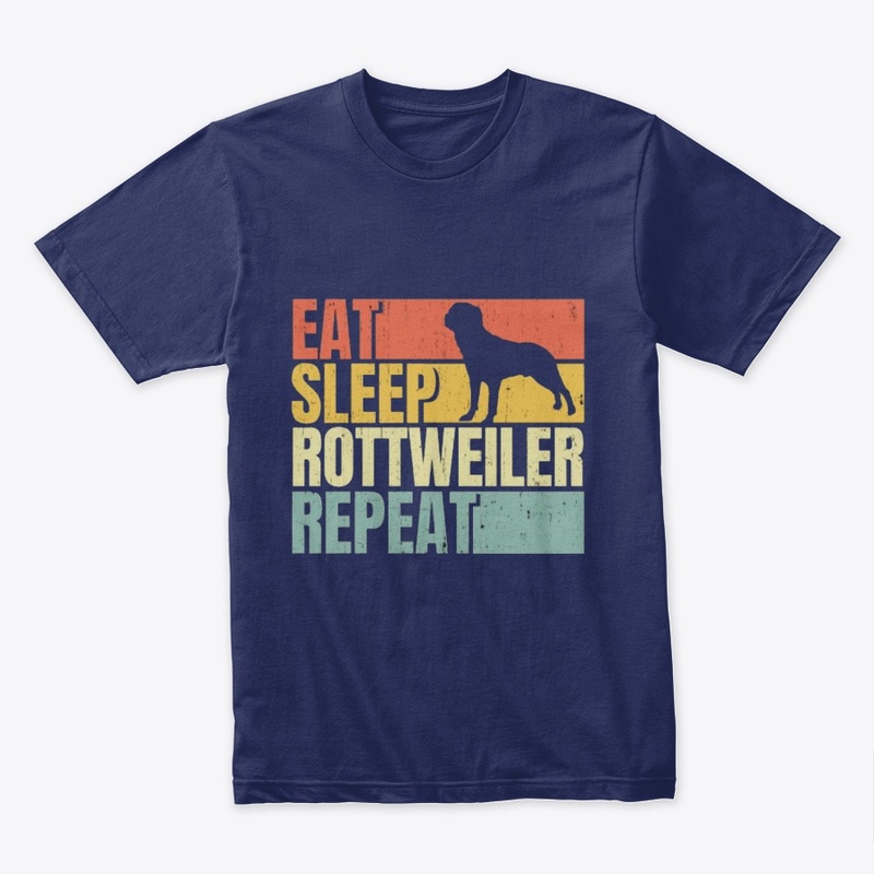 Eat Sleep Rottweiler Repeat