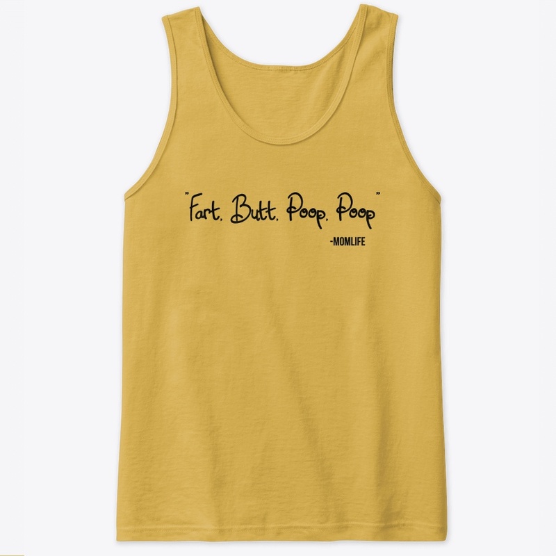 MOMLIFE- Fart, Butt, Poop, Poop
