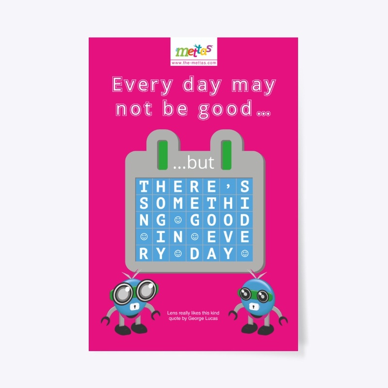 Lens – Mettas Quote Poster