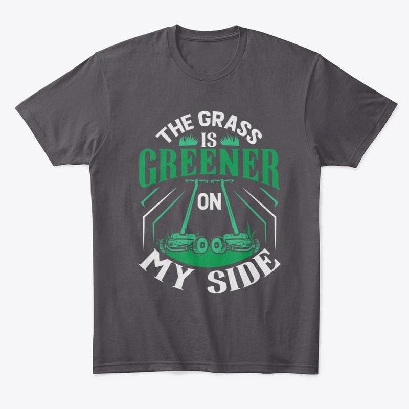 The Grass is Greener on My Side!