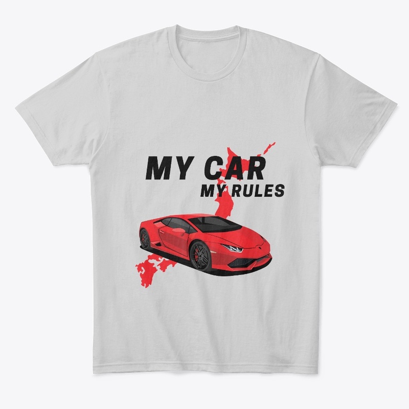 My Car My Rules T-Shirt