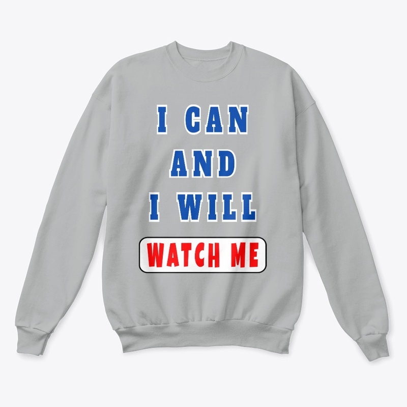 I can and I will