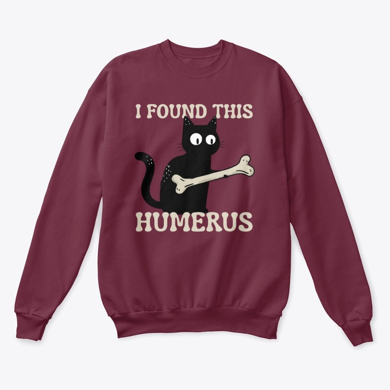 I Found This Humerus