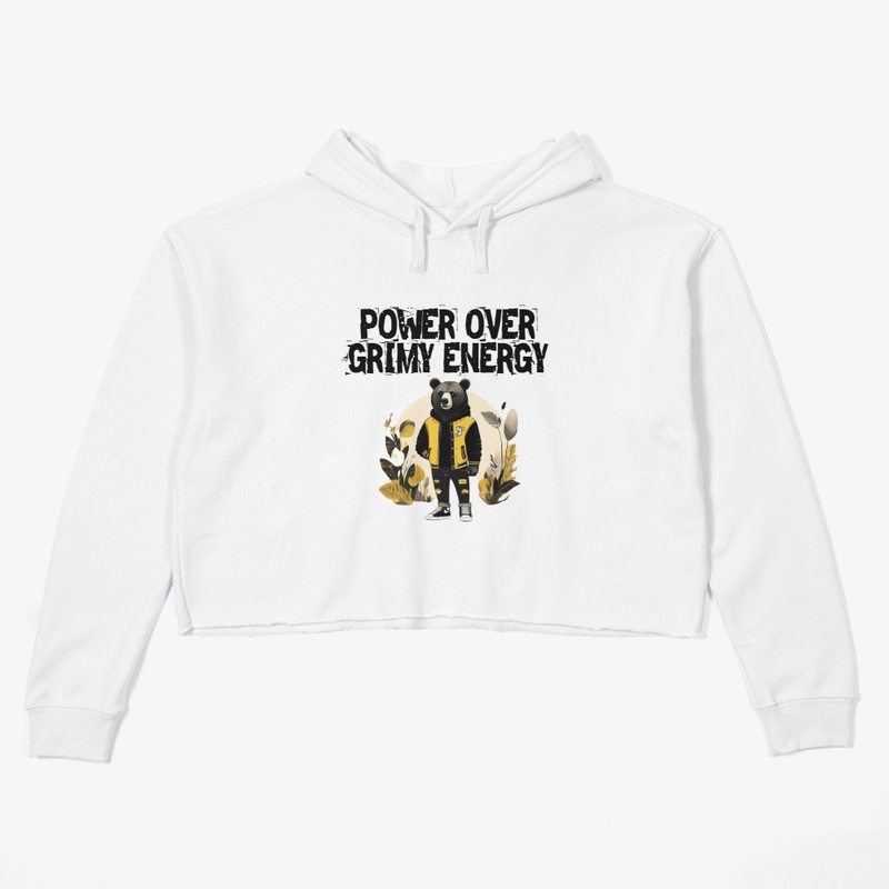 POWER OVER GRIMY ENERGY