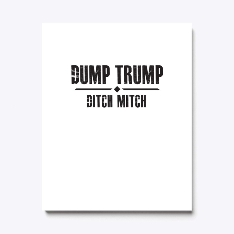 Dump Trump Ditch Mitch Anti Donald 