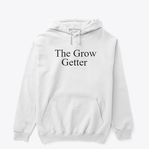 The Grow Getter (White) White Kaos Front