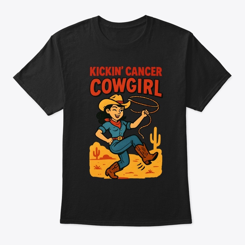 Kickin' Cancer Cowgirl T-Shirt
