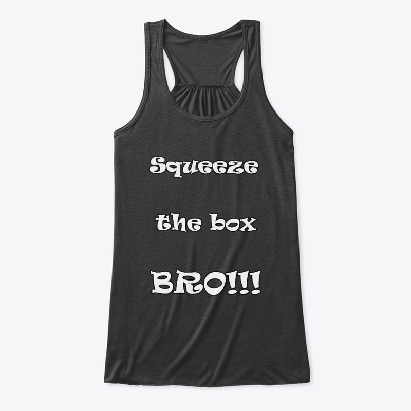 Squeeze the Box