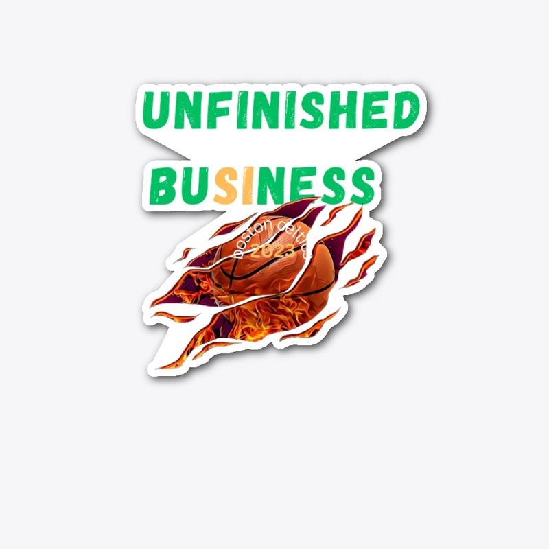 Unfinished Business T-Shirt