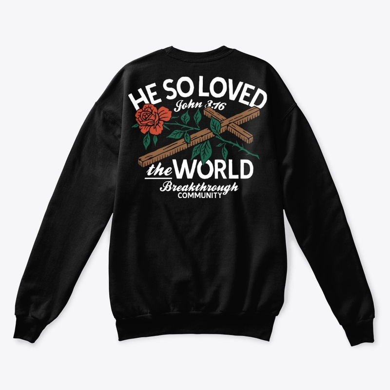 He So Loved The World Cross and Rose