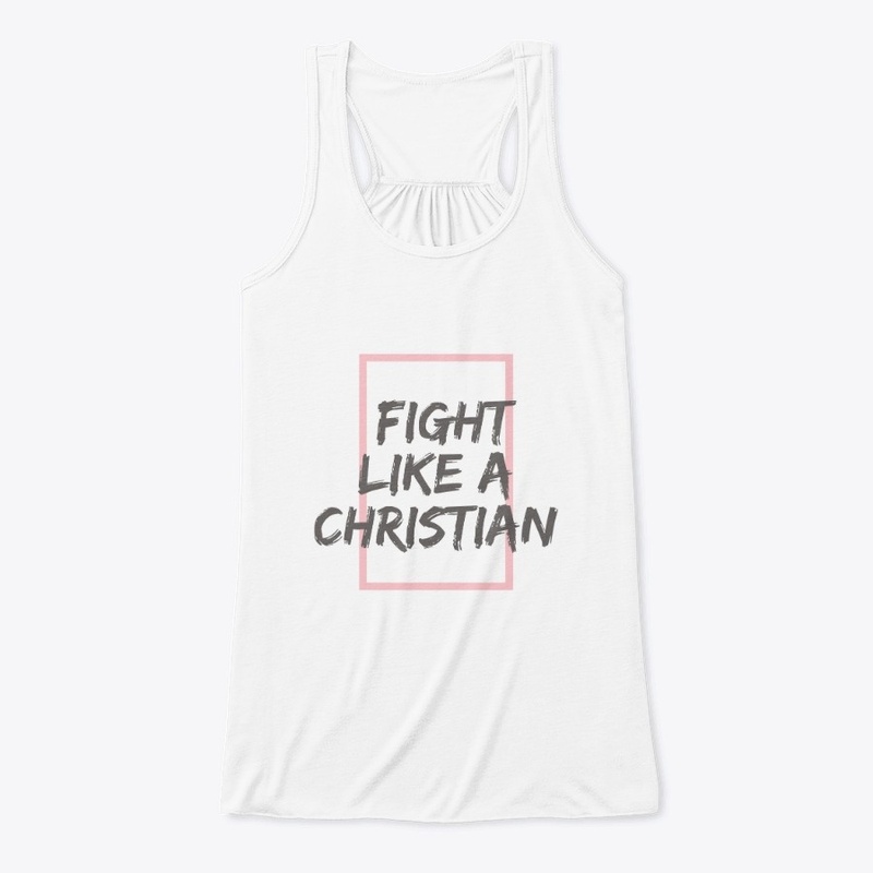 Fight Like A Christian, Fast and Pray