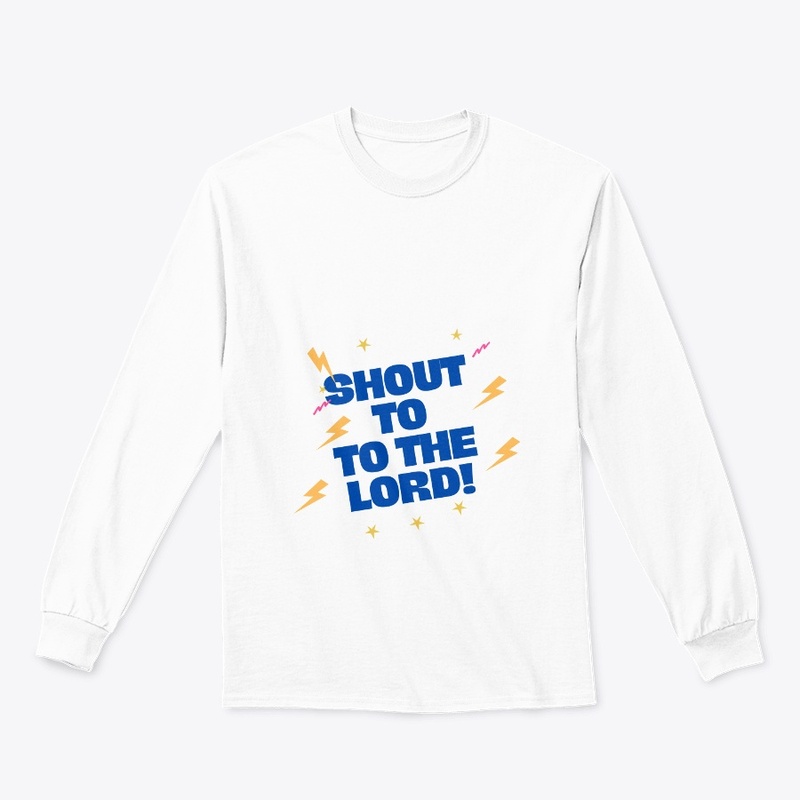 Shout to the Lord