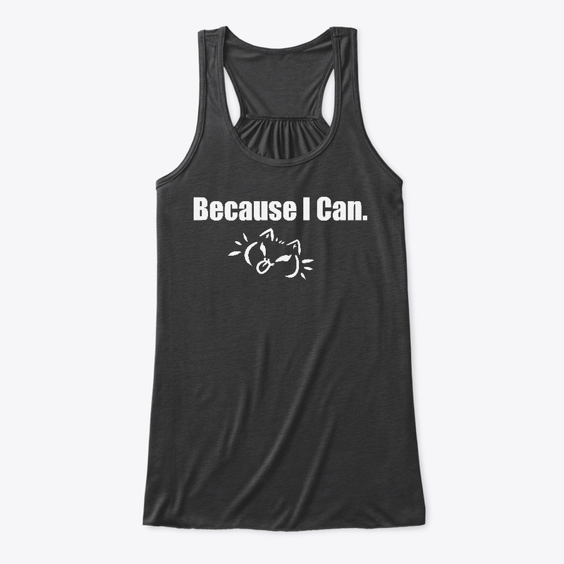 Because I Can 