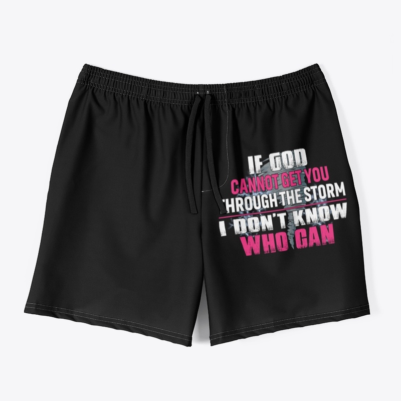 IF GOD CANNOT GET YOU THROUGH THE STORM.