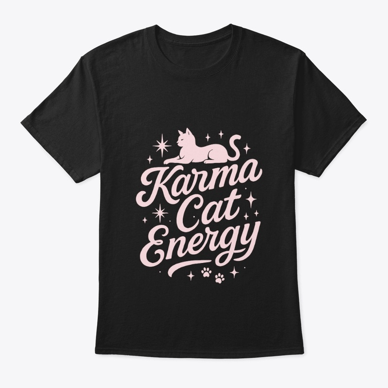 Karma Cute Cat Energy T-shirt 