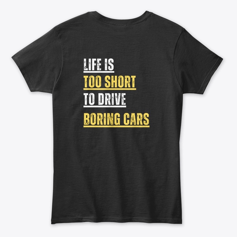 Life is too short to drive boring cars