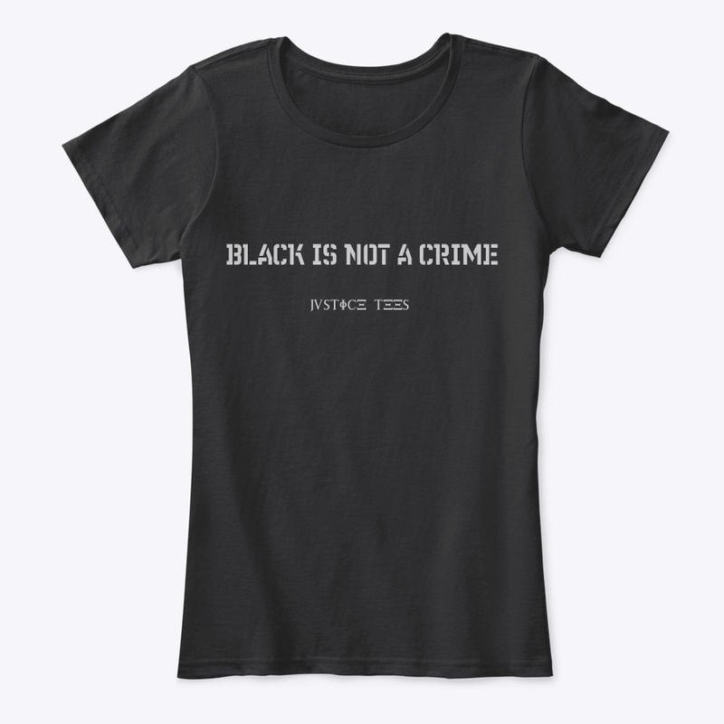 Black is not a crime 