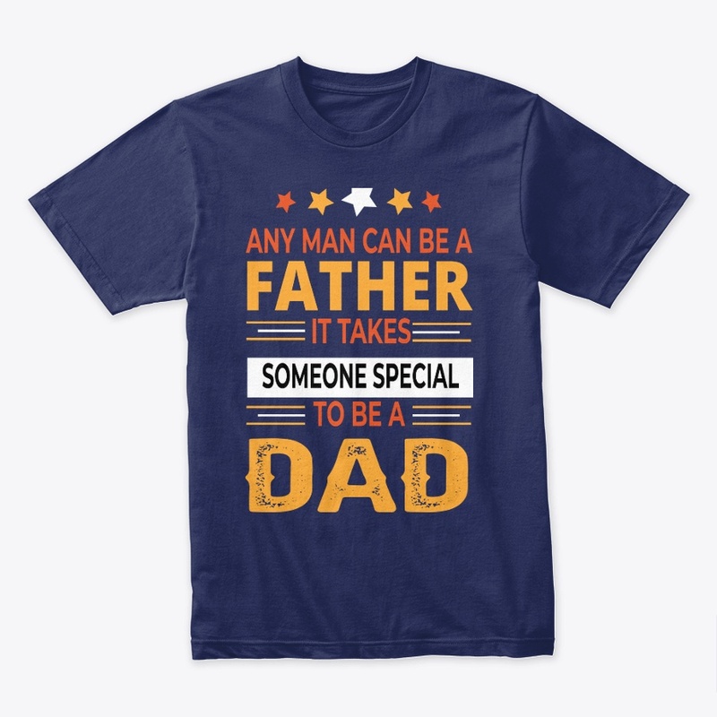 Someone Special To Be Father T-shirt