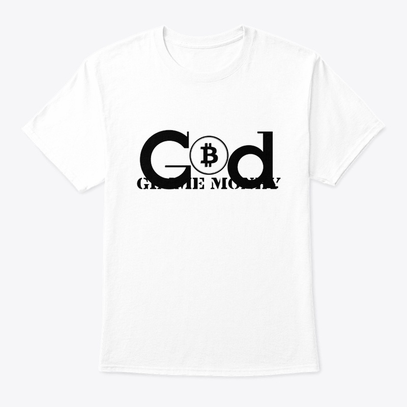God gimme money-Unisex tshirt-wishdesign