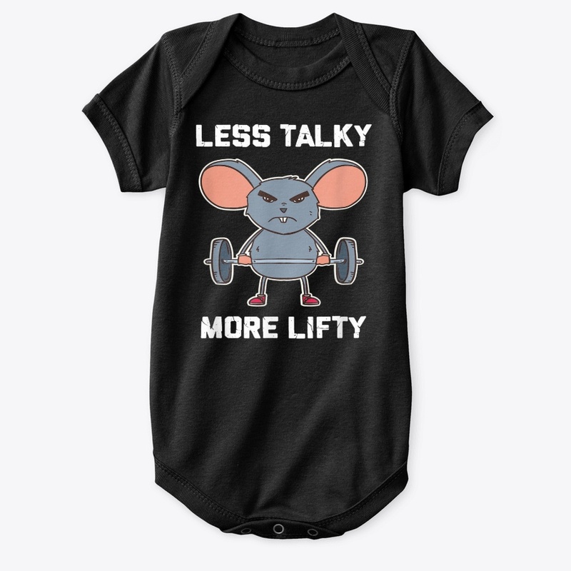 Less Talky More Lifty Workout T Shirt Fo