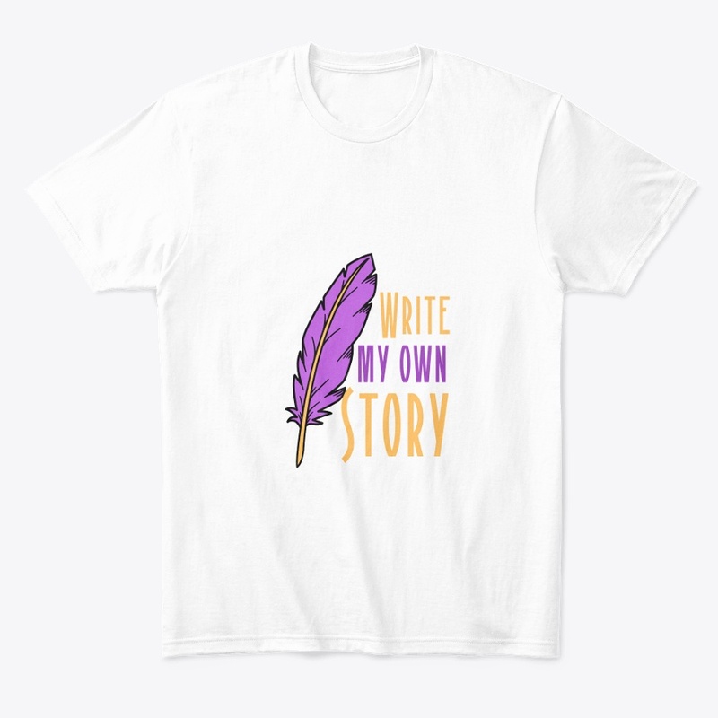 Write My Own Story t-shirt 