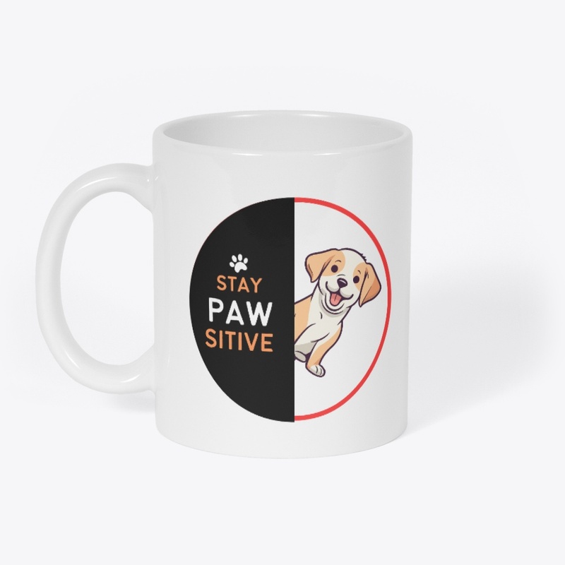 STAY PAWSITIVE