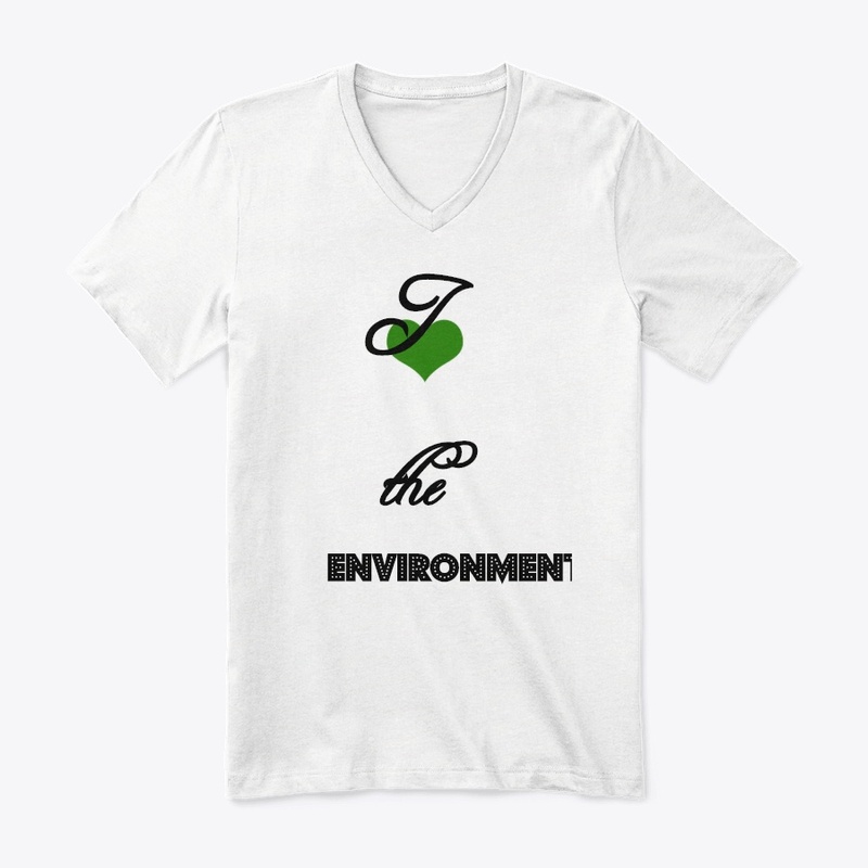 Environment , Nature T-shirt