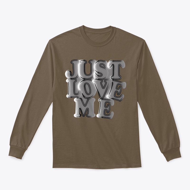 Just love me.