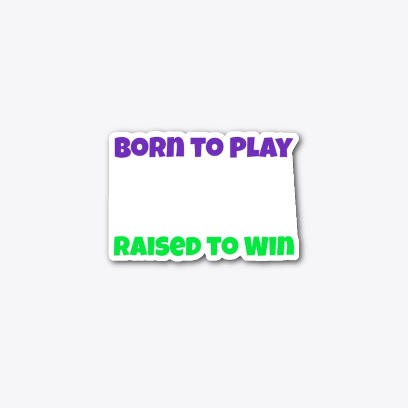 Born To Play